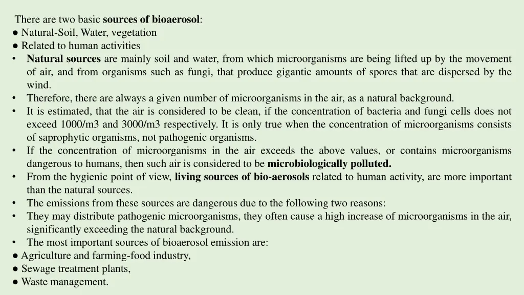 there are two basic sources of bioaerosol natural