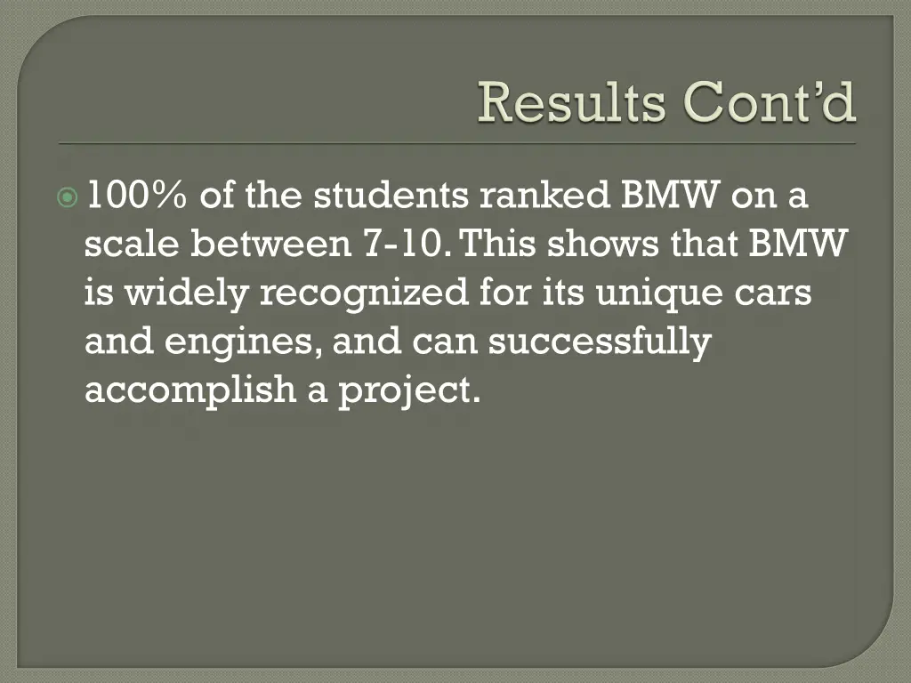 100 of the students ranked bmw on a scale between
