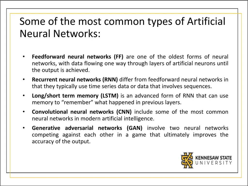 some of the most common types of artificial
