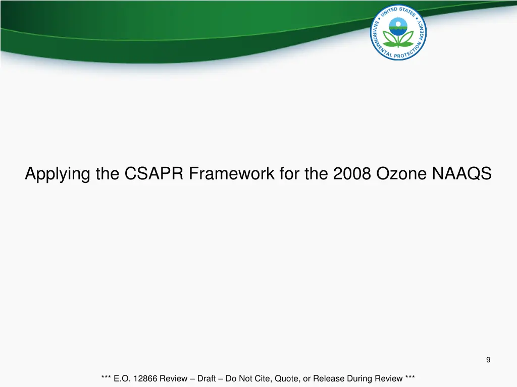 applying the csapr framework for the 2008 ozone