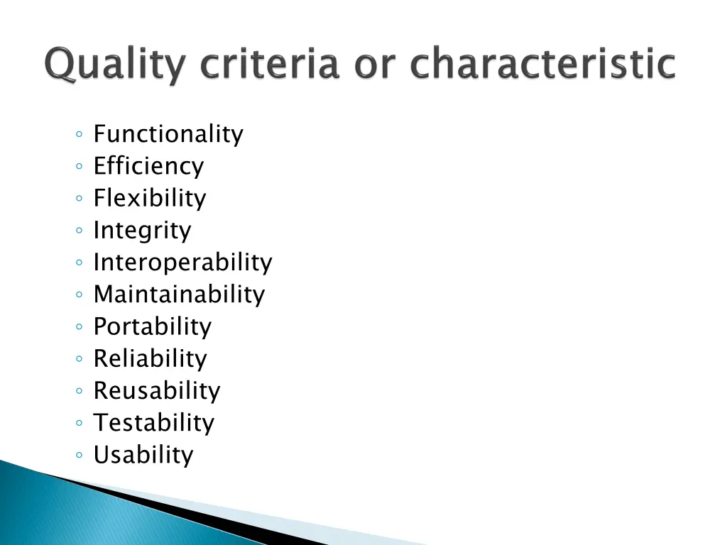 functionality efficiency flexibility integrity