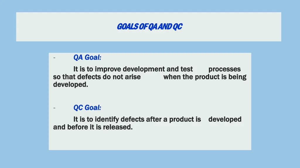 goals of qa and qc goals of qa and qc