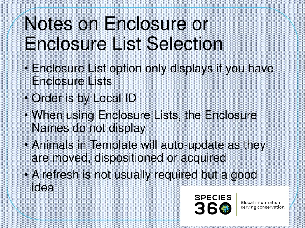 notes on enclosure or enclosure list selection