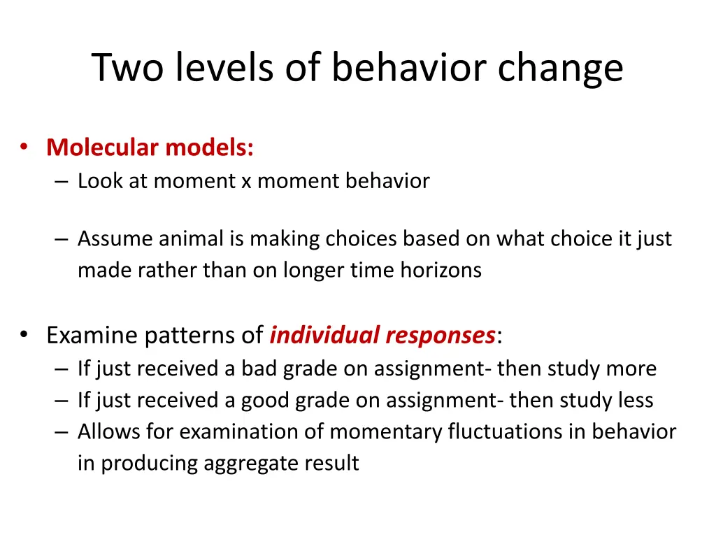 two levels of behavior change 1
