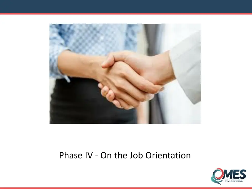 phase iv on the job orientation
