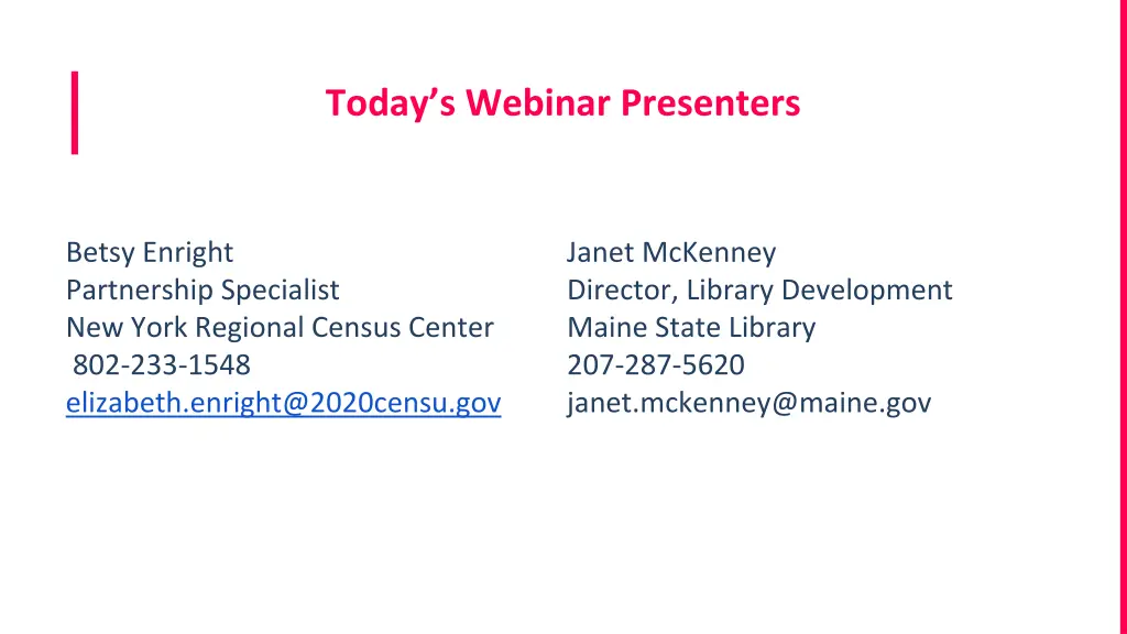 today s webinar presenters