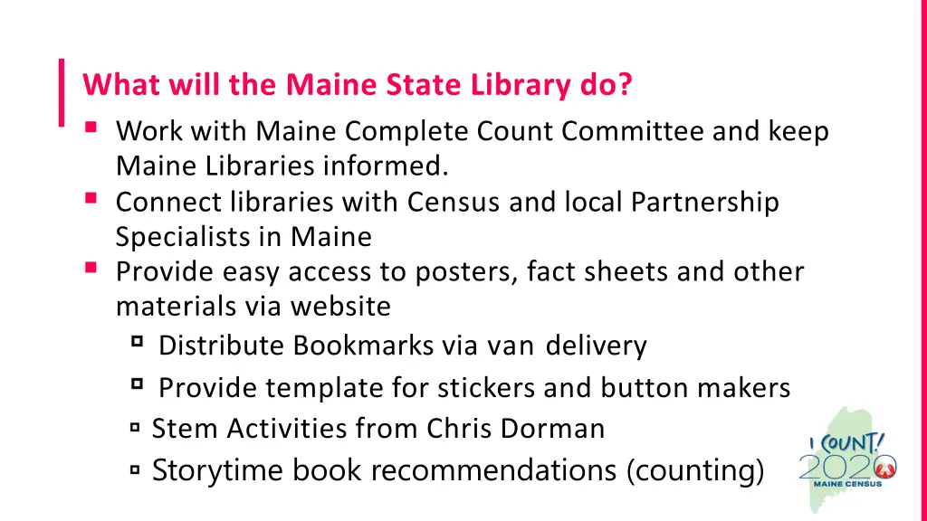 what will the maine state library do work with