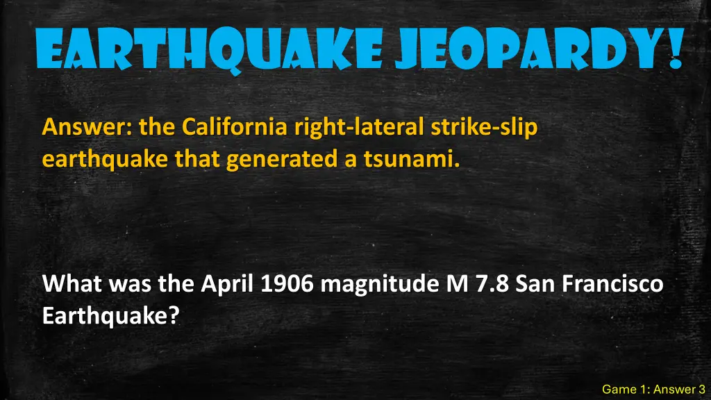 earthquake jeopardy 3