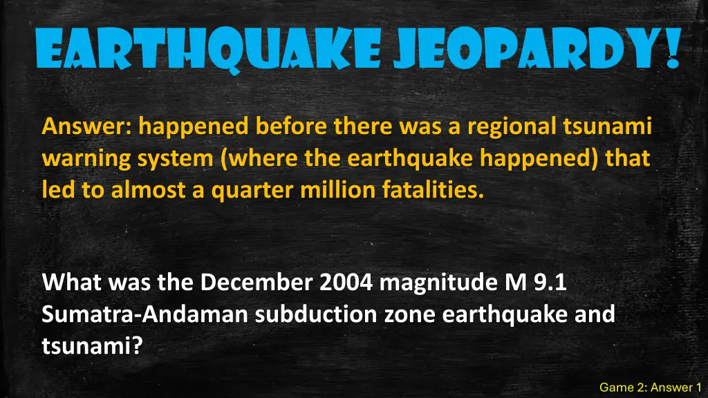 earthquake jeopardy 5
