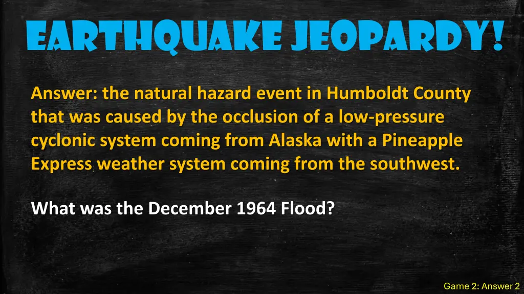 earthquake jeopardy 6