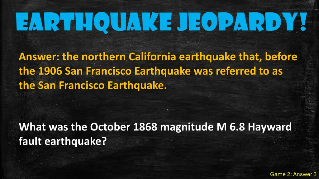 earthquake jeopardy 7