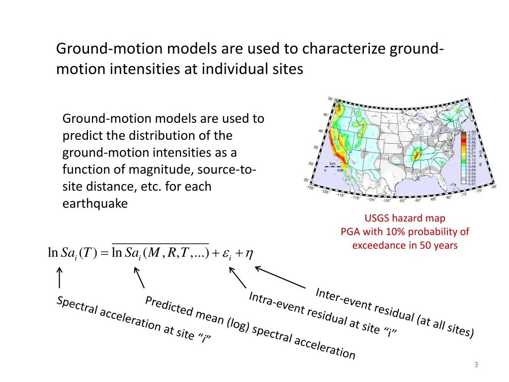 ground motion models are used to characterize