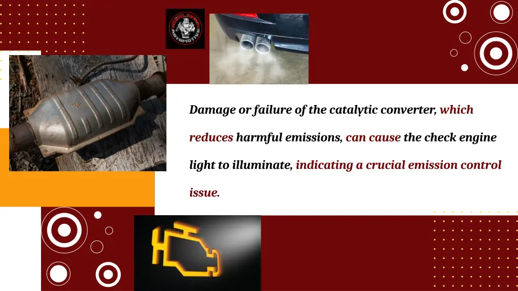 damage or failure of the catalytic converter which