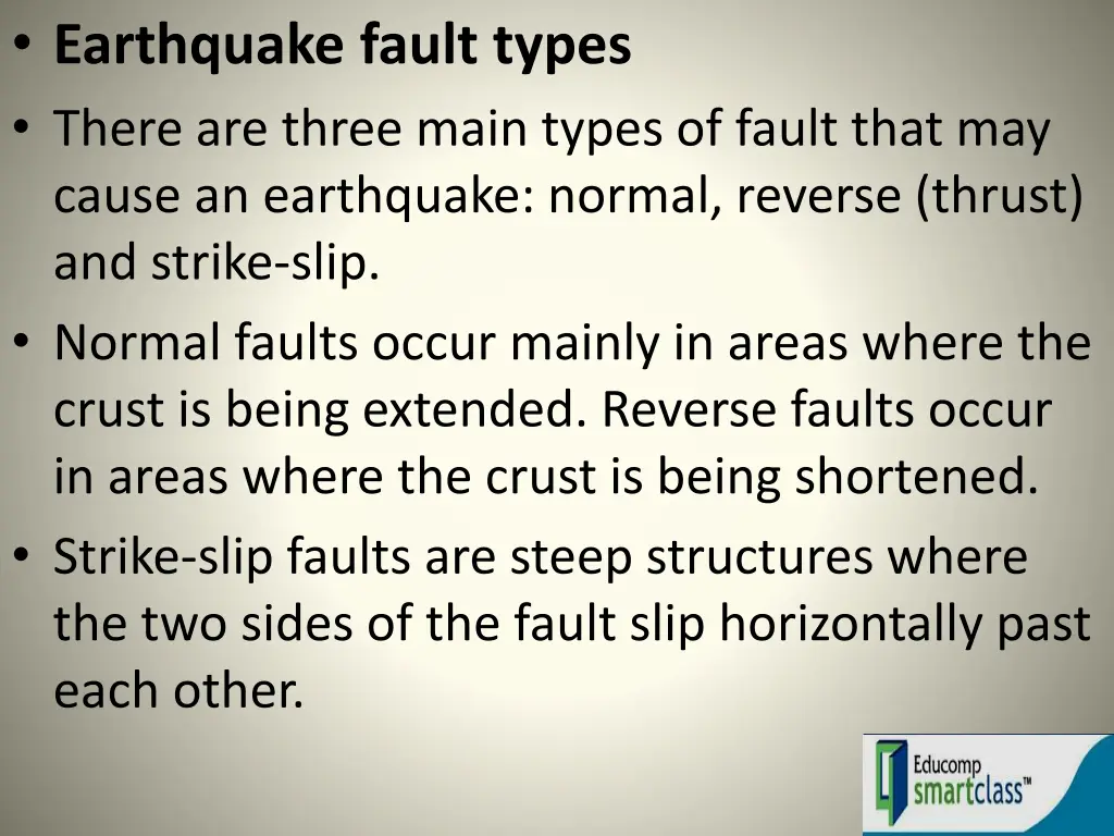 earthquake fault types there are three main types