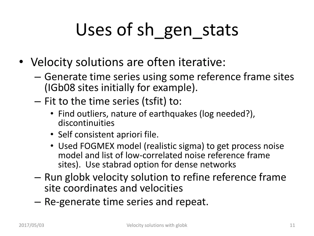 uses of sh gen stats