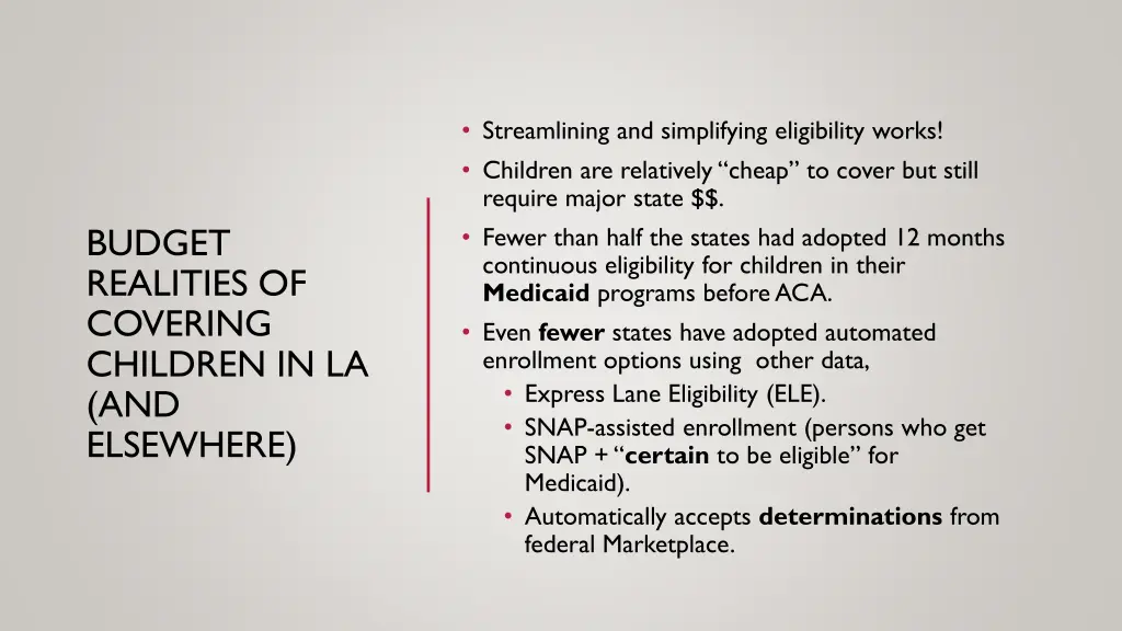 streamlining and simplifying eligibility works