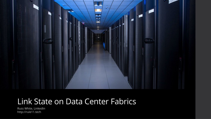 link state on data center fabrics russ white