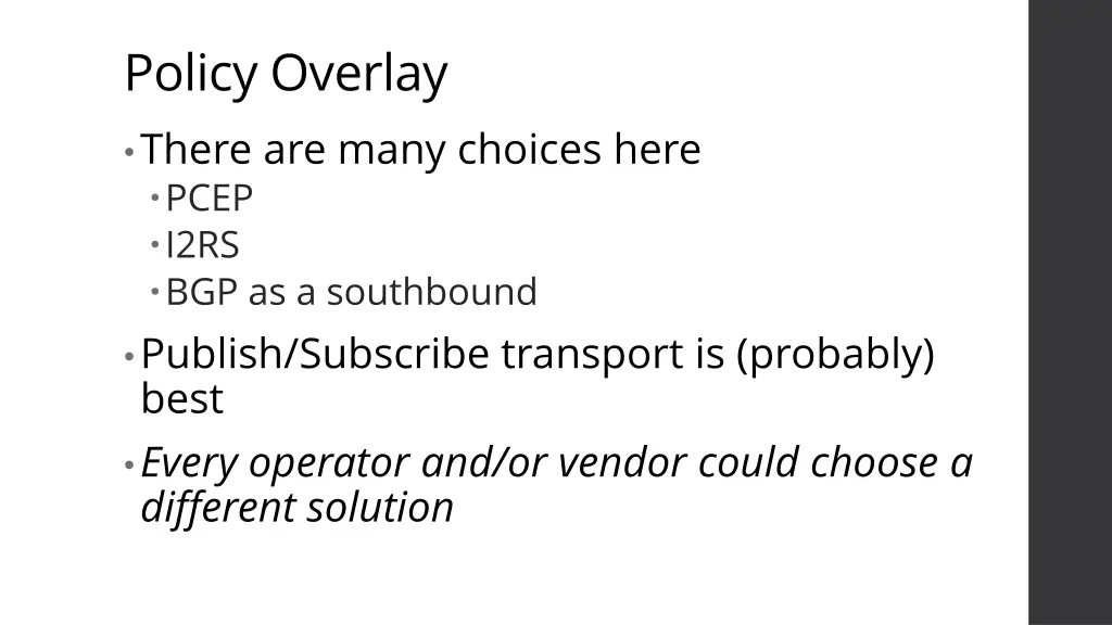 policy overlay there are many choices here pcep