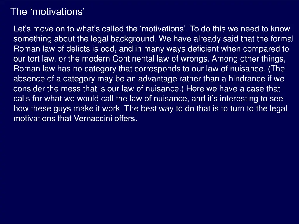 the motivations