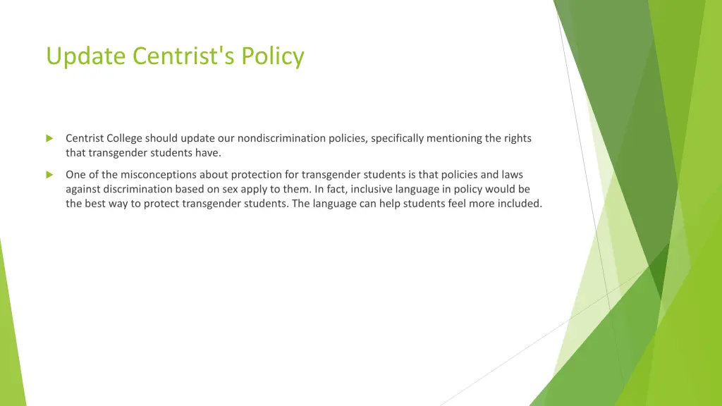 update centrist s policy