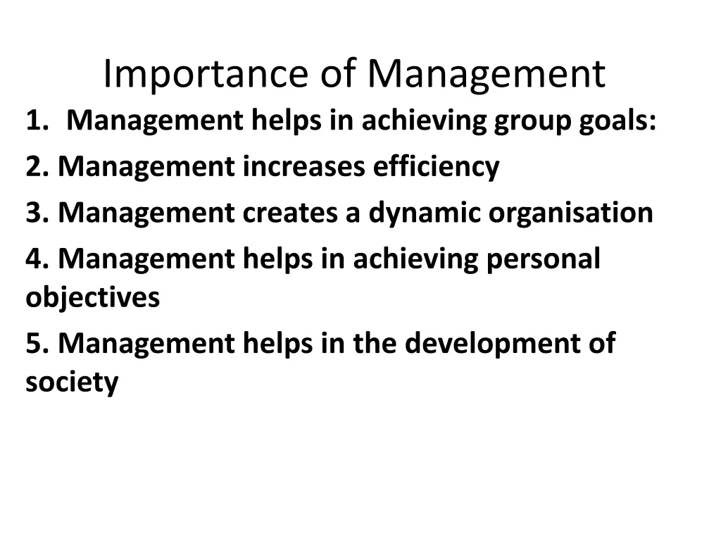 importance of management 1 management helps