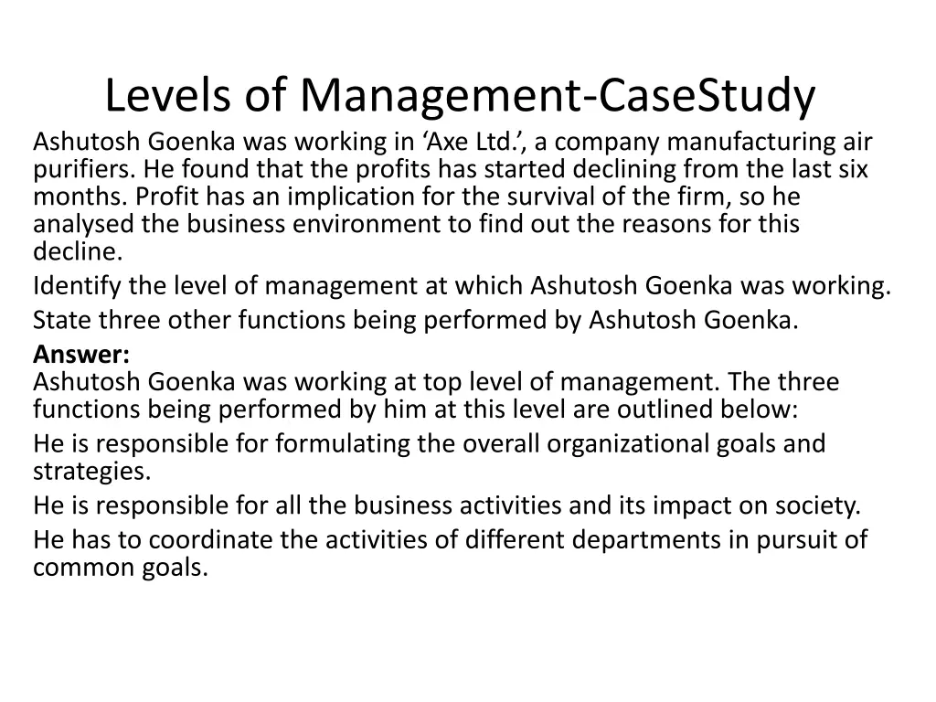 levels of management casestudy ashutosh goenka