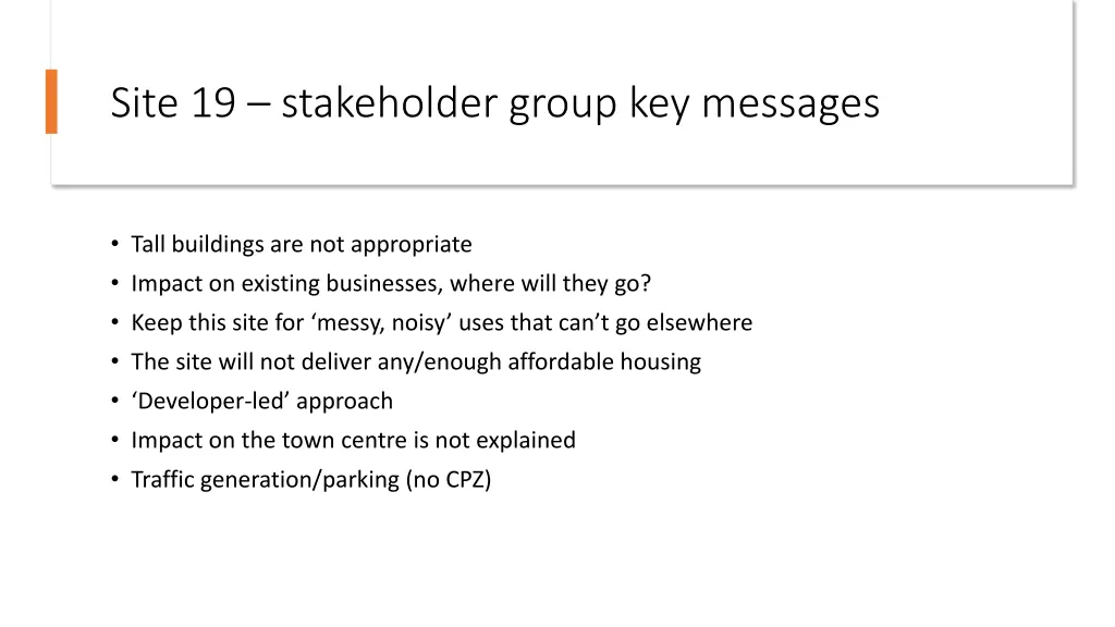 site 19 stakeholder group key messages