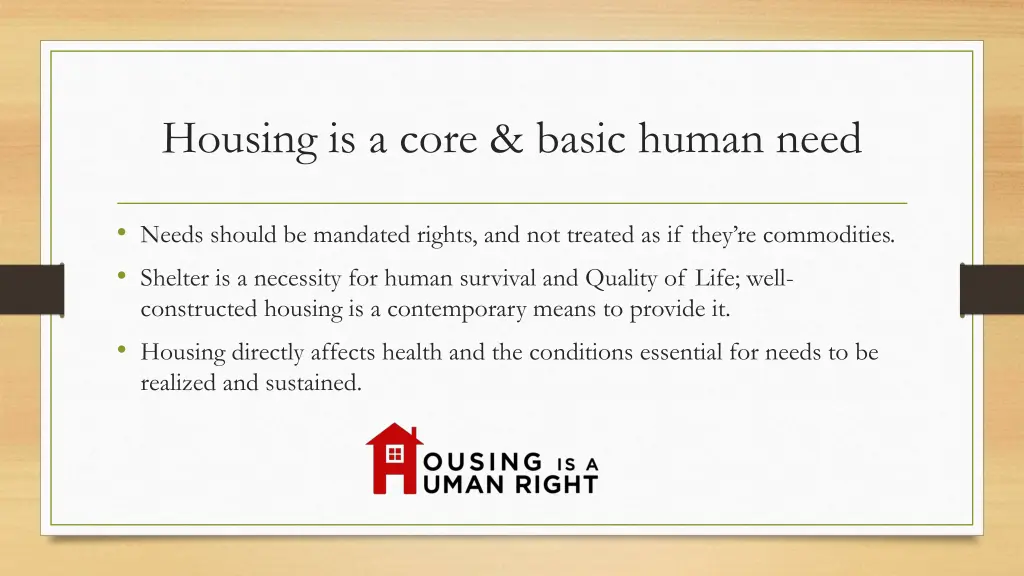 housing is a core basic human need