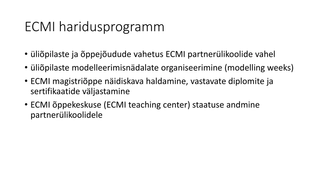 ecmi haridusprogramm