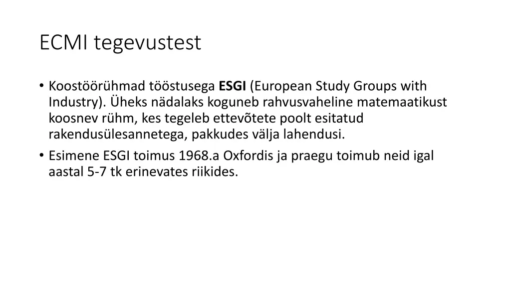 ecmi tegevustest