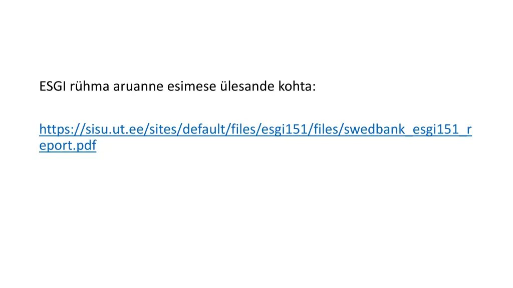 esgi r hma aruanne esimese lesande kohta