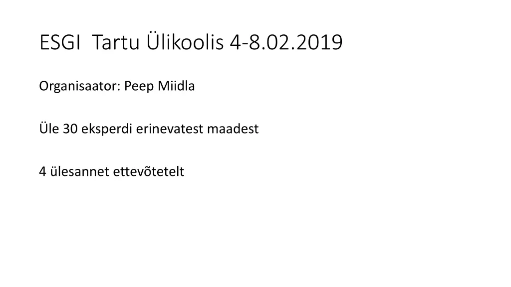 esgi tartu likoolis 4 8 02 2019