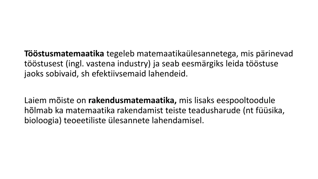 t stusmatemaatika tegeleb matemaatika lesannetega
