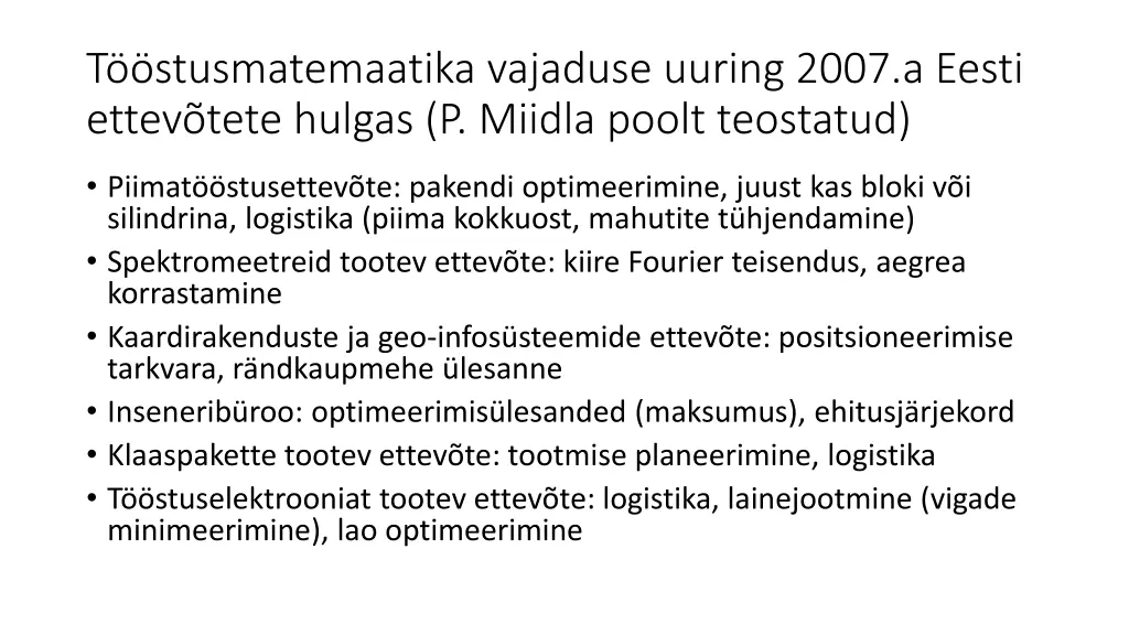 t stusmatemaatika vajaduse uuring 2007 a eesti