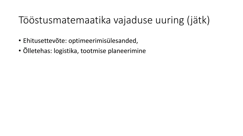 t stusmatemaatika vajaduse uuring j tk
