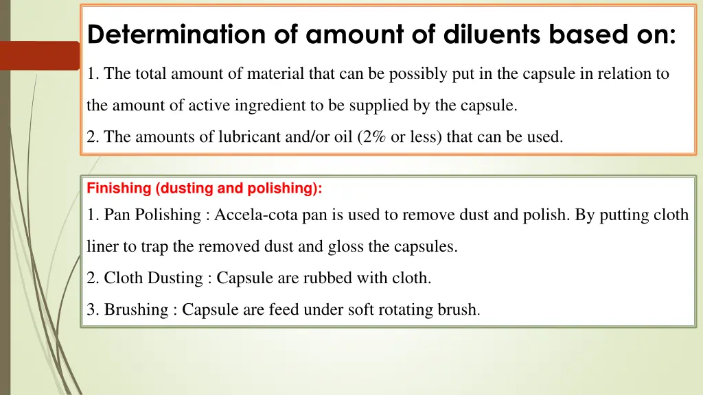 determination of amount of diluents based on
