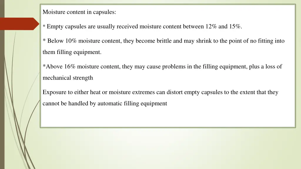 moisture content in capsules