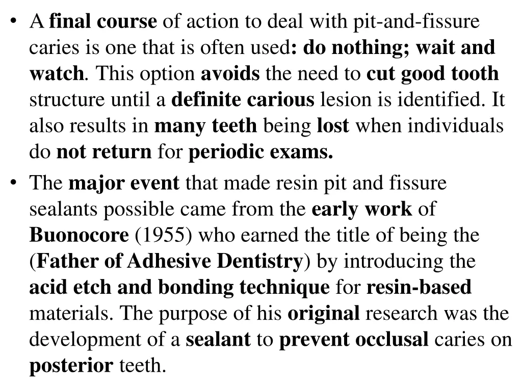 a final course of action to deal with