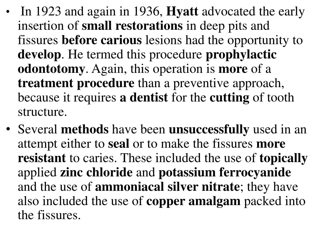 in 1923 and again in 1936 hyatt advocated