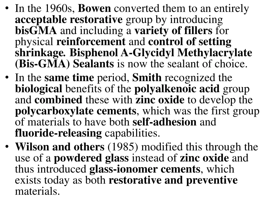 in the 1960s bowen converted them to an entirely