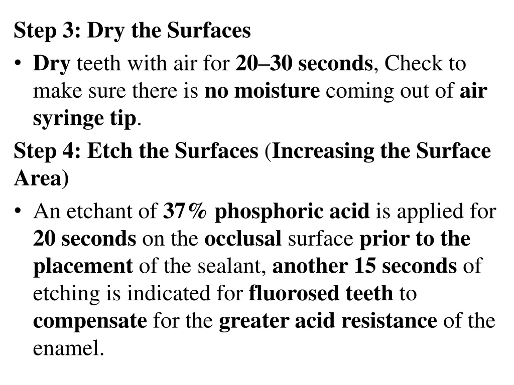 step 3 dry the surfaces dry teeth with