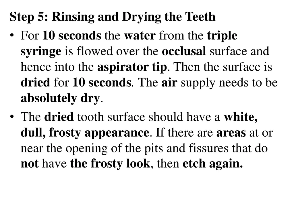 step 5 rinsing and drying the teeth