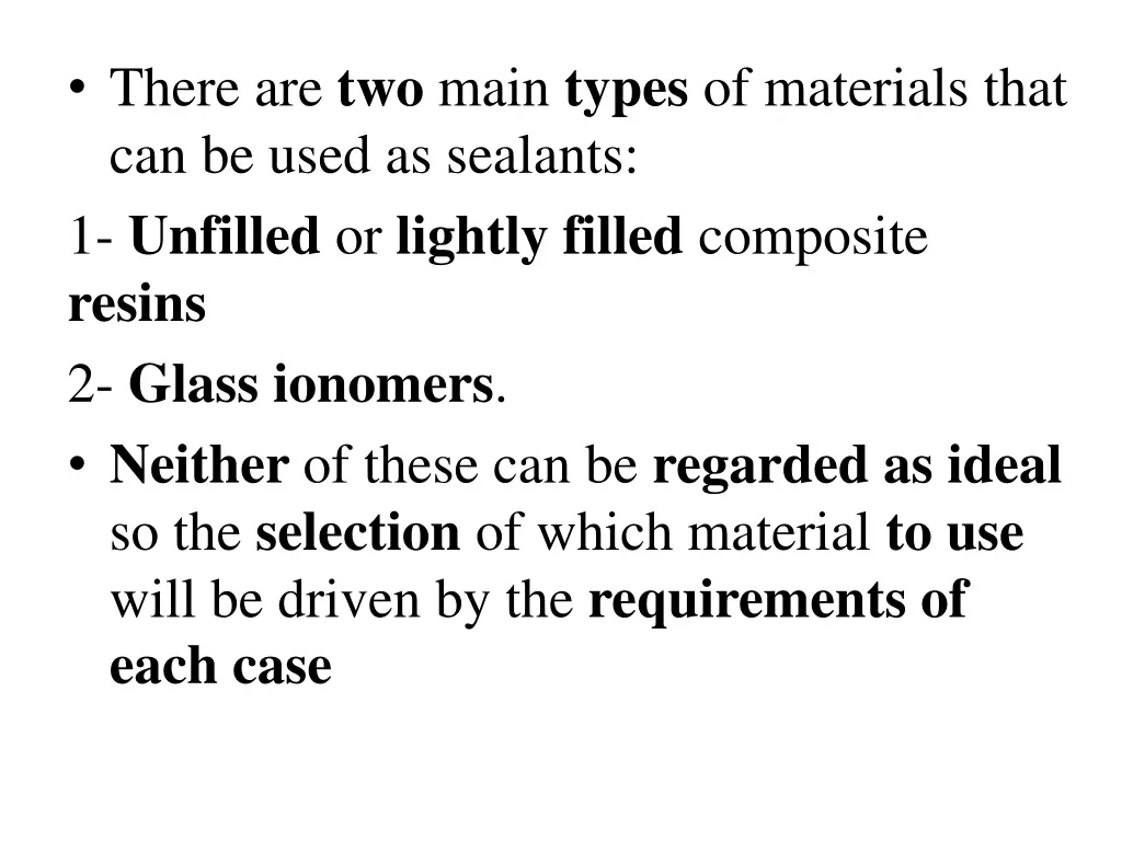 there are two main types of materials that
