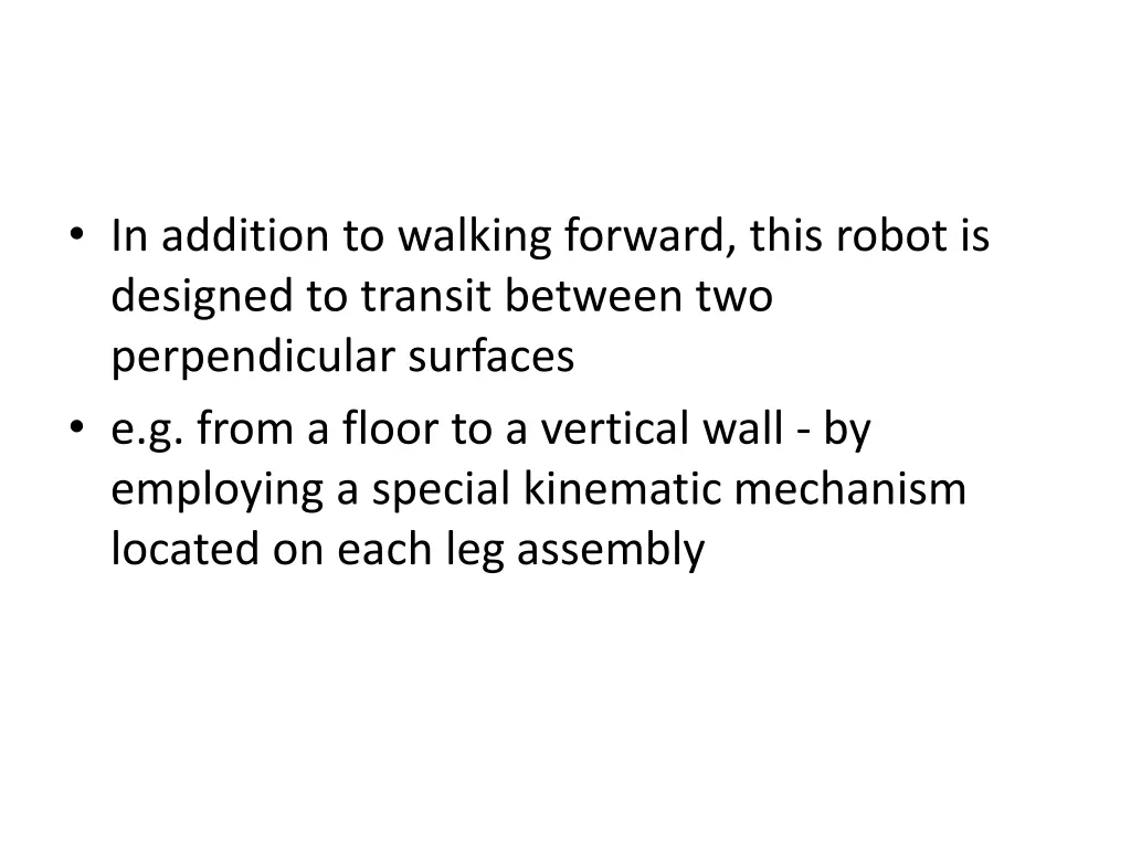 in addition to walking forward this robot