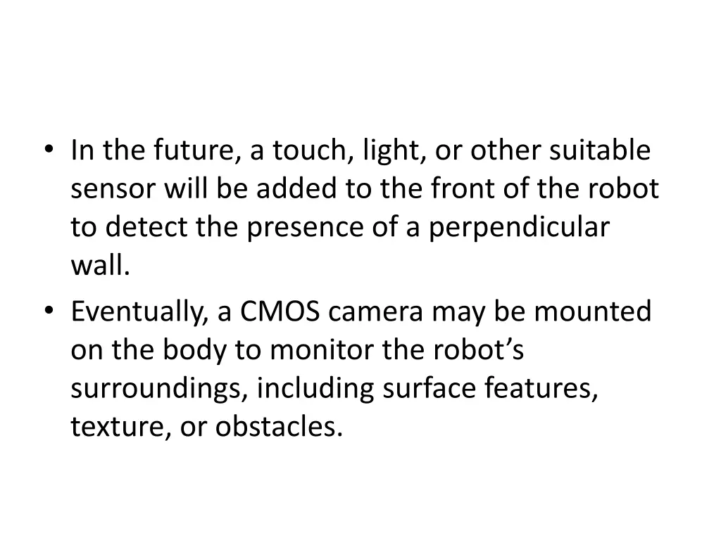 in the future a touch light or other suitable