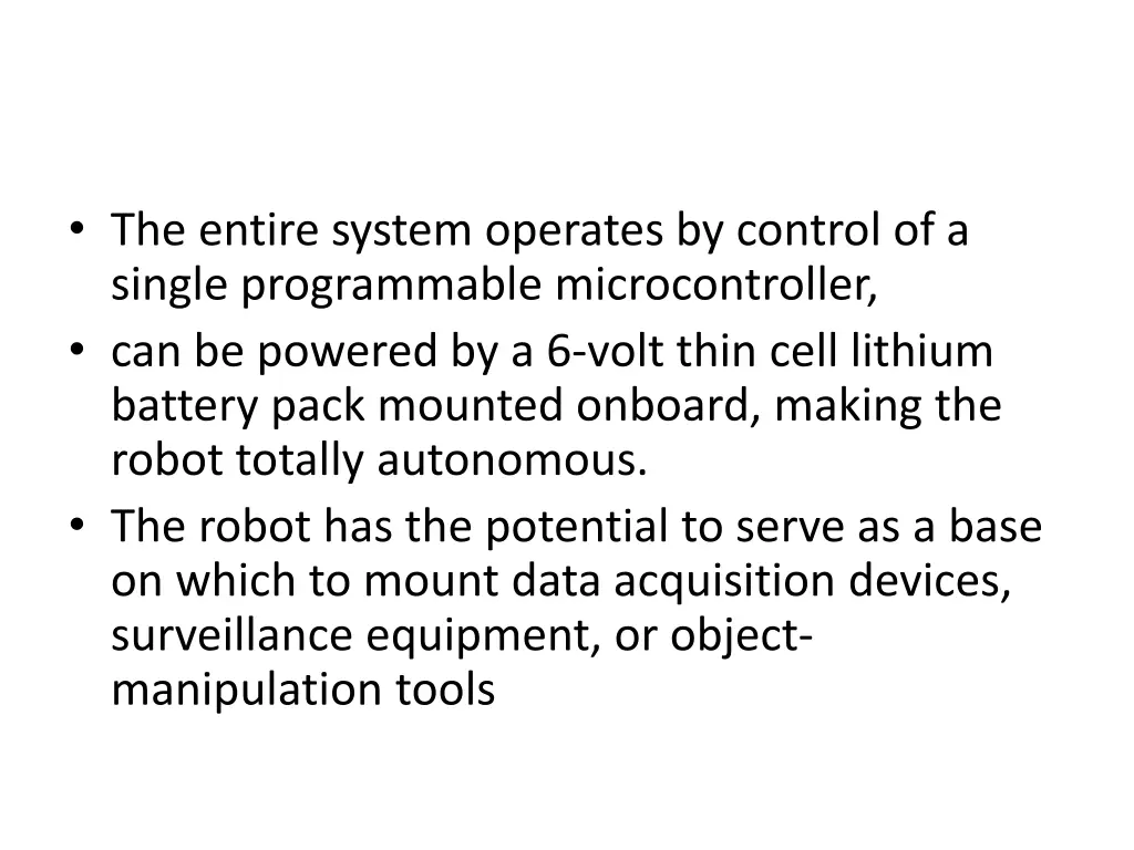 the entire system operates by control of a single