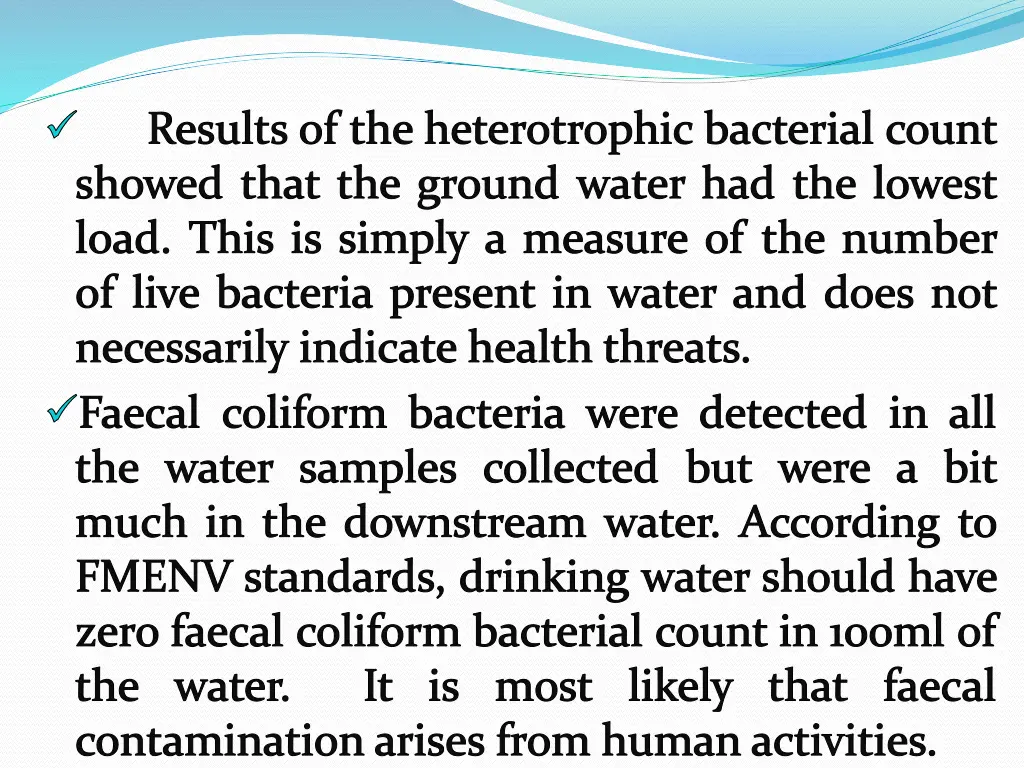 results of the heterotrophic bacterial count