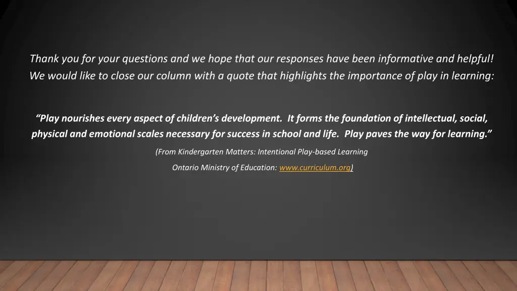 thank you for your questions and we hope that
