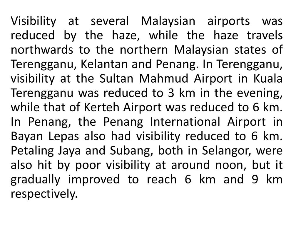 visibility at several malaysian airports