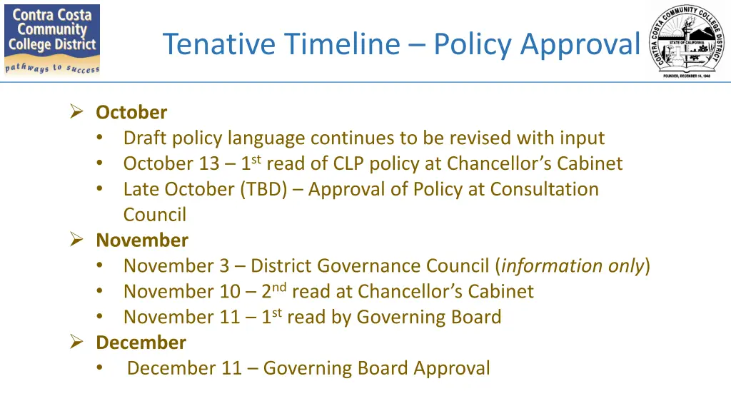 tenative timeline policy approval